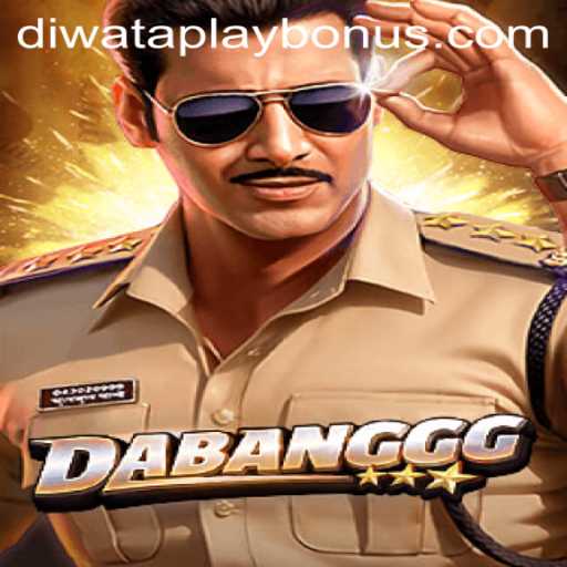 Exploring the Fascinating World of DABANGGG: An Insight into DIWATAPLAY