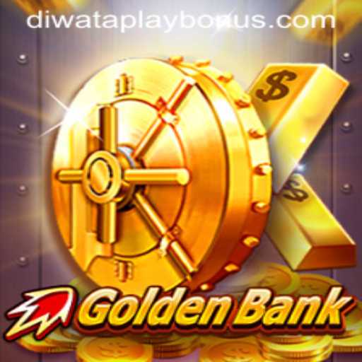 Exploring the Dynamics of GoldenBank: A Captivating Gaming Experience with DIWATAPLAY